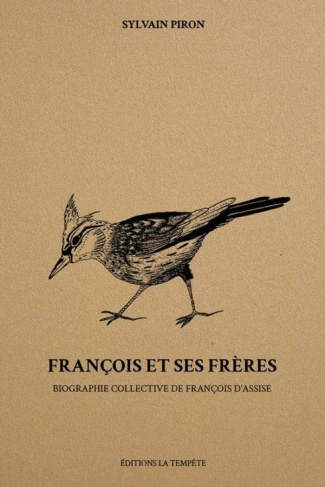 piron-sylvain-francois-et-ses-freres-biographie-collective-de-francois-d-assise_0
