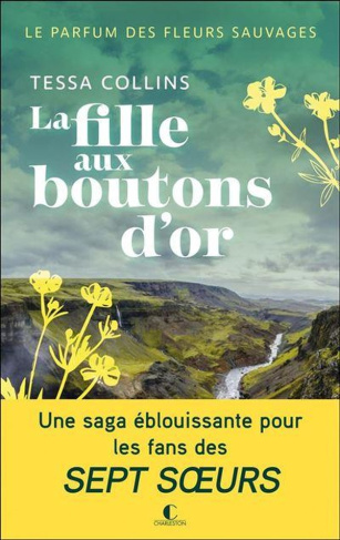 pironin-virginie-le-parfum-des-fleurs-sauvages-tome-2-la-fille-aux-boutons-d-or_0