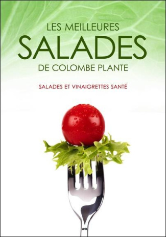 plante-colombe-les-meilleures-salades-de-colombe-plante-salades-et-vinaigrettes-sante_0