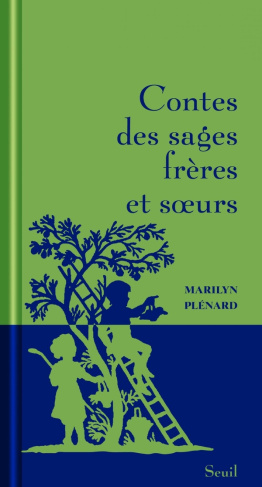 plenard-marilyn-contes-des-sages-freres-et-soeurs_0