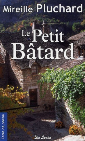 pluchard-mireille-le-petit-batard_0
