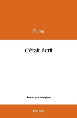 plume-c-etait-ecrit_0