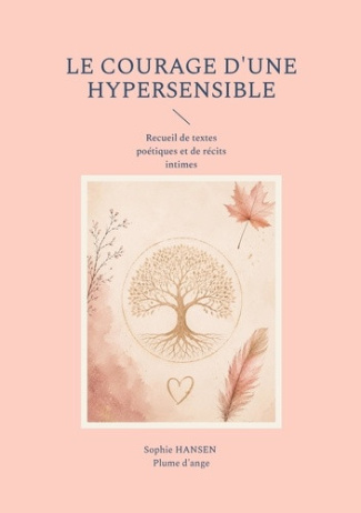 plume-d-ange-sophie-hansen-courage-d-hypersensible_0
