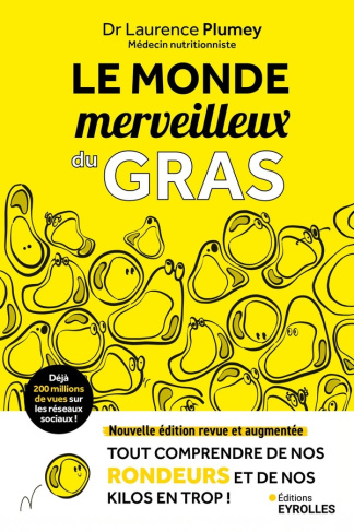 plumey-laurence-le-monde-merveilleux-du-gras-nouvelle-edition-revue-et-augmentee-tout-comprendre-de-nos-rondeurs_0