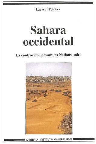 pointier-laurent-gallissot-rene-sahara-occidental-la-controverse-devant-les-nations-unies_0