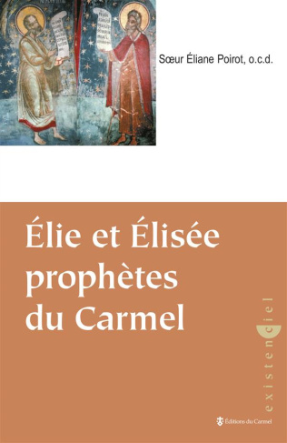 poirot-eliane-elie-et-elisee-prophetes-du-carmel_0