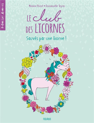 poisot-maxime-3b-teyras-emmanuelle-le-club-des-licornes-tome-2-sauves-par-une-licorne_0
