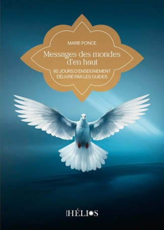 ponce-marie-messages-des-mondes-d-en-haut-92-jours-d-enseignement-delivre-par-les-guides_0