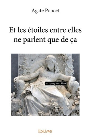 poncet-agate-et-les-etoiles-entre-elles-ne-parlent-que-de-ca_0