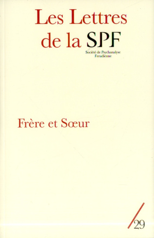 porret-philippe-les-lettres-de-la-societe-de-psychanalyse-freudienne-n-29-2013-frere-et-soeur_0