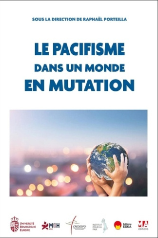 porteilla-raphael-mekhantar-joel-le-pacifisme-dans-un-monde-en-mutation_0