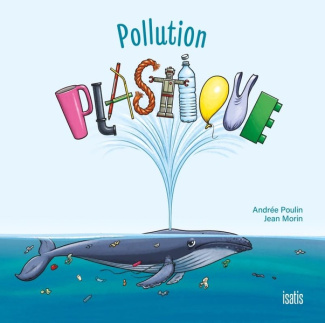 poulin-andree-morin-jean-pollution-plastique_0
