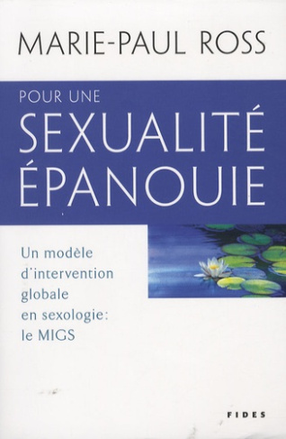 pour-une-sexualite-epanouie-un-modele-d-intervention-globale-en-sexologie-le-migs_0