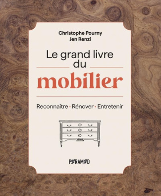 pourny-christophe-renzi-jen-valentin-veronique-le-grand-livre-du-mobilier-reconnaitre-renover-entrete_0
