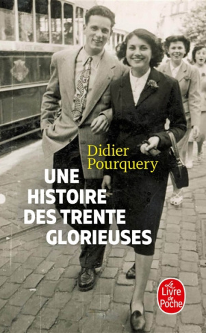 pourquery-didier-une-histoire-des-trente-glorieuses_0
