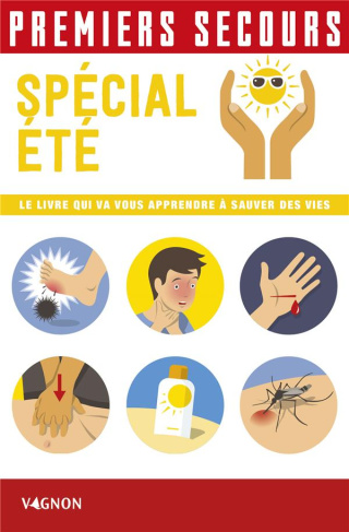 poutriquet-christian-premiers-secours-special-ete-le-livre-qui-va-vous-apprendre-a-sauver-des-vies_0