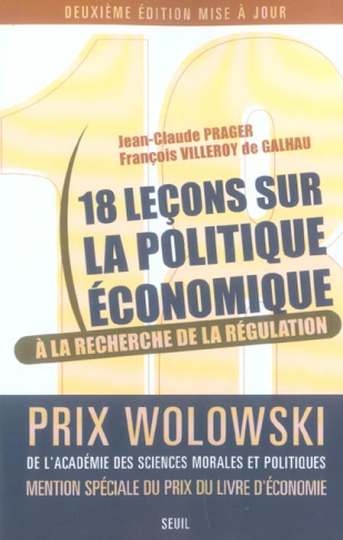 prager-jean-claude-3b-villeroy-de-galhau-francois-3b-dix-huit-lecons-sur-la-politique-economique-a-la-recherche-de-la-regulation-2e-edition_0