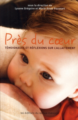 pres-du-coeur-temoignages-et-reflexions-sur-l-allaitement_0