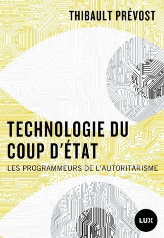 prevost-thibault-technologie-du-coup-d-etat_0