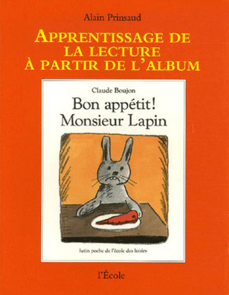 prinsaud-alain-bon-appetit-monsieur-lapin_0