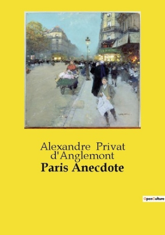 privat-d-anglemont-alexandre-paris-anecdote_0