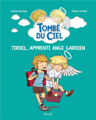 prochain-edmond-3b-lefebvre-vincent-tombe-du-ciel-tirdel-apprenti-ange-gardien_0