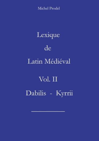 prodel-michel-lexique-de-latin-medieval-vol-ii_0