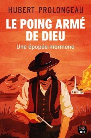 prolongeau-hubert-le-poing-arme-de-dieu-une-epopee-mormone_0