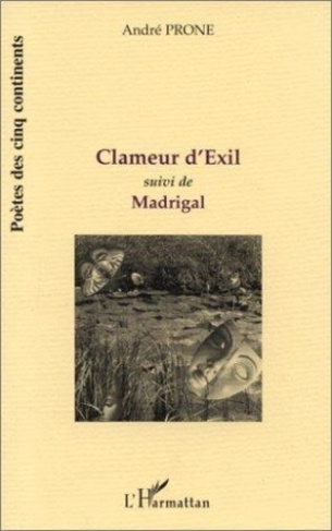 prone-andre-clameur-d-exil-suivi-de-madrigal_0