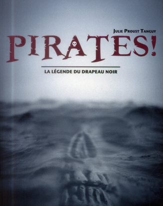 proust-tanguy-julie-pirates-la-legende-du-drapeau-noir_0