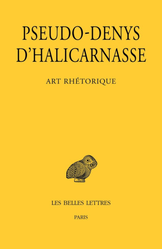 pseudo-denys-d-halicarnasse-patillon-michel-ch-art-rhetorique-lecons-i-xi-sur-les-discours-de-ceremonie-sur-les-discours-figures-sur-les-faute_0