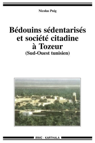 puig-nicolas-bedouins-sedantarises-et-societe-citadine-a-tozeur-sud-ouest-tunisien_0