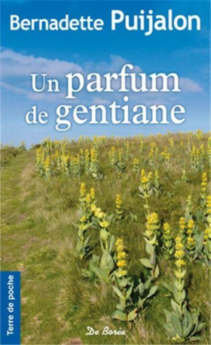 puijalon-bernadette-un-parfum-de-gentiane_0