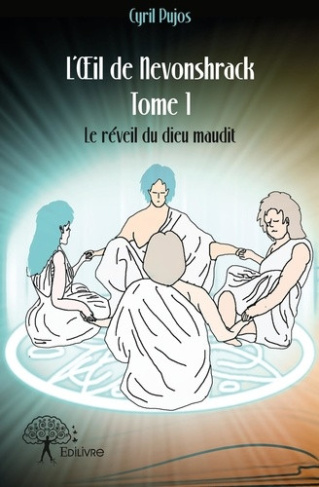 pujos-cyril-l-oeil-de-nevonshrack-tome-1-le-reveil-du-dieu-maudit_0