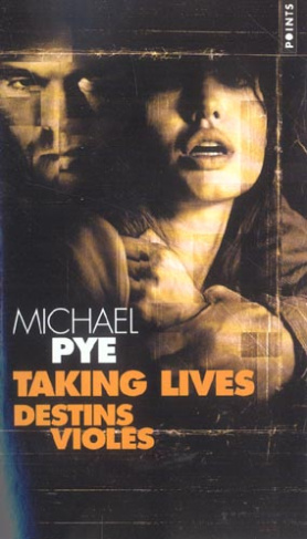pye-michael-3b-pepin-robert-taking-lives-destins-voles_0