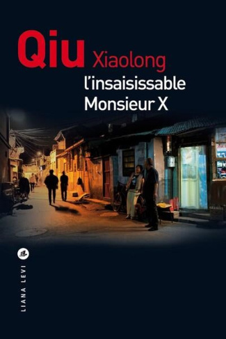 qiu-xiaolong-vial-emmanuelle-l-insaisissable-monsieur-x_0