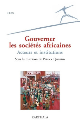 quantin-patrick-gouverner-les-societes-africaines-acteurs-et-institutions_0