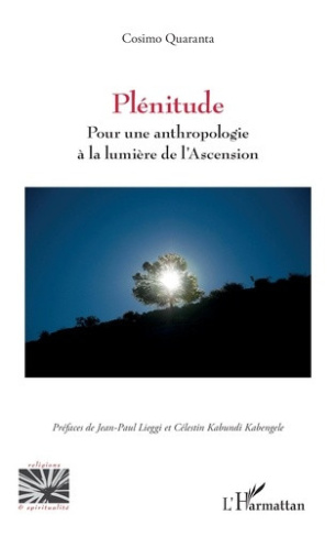 quaranta-lieggi-plenitude-pour-une-anthropologie-a-la-lumiere-de-l-ascension_0