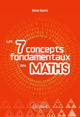 quarez-ronan-les-7-concepts-fondamentaux-des-mathematiques_0