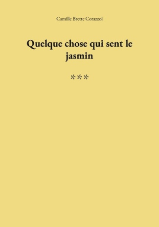 quelque-chose-qui-sent-le-jasmin_0