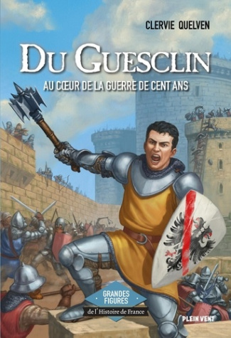 quelven-clervie-du-guesclin-au-coeur-de-la-guerre-de-cent-ans_0