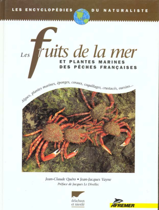 quero-jean-claude-3b-vayne-jean-jacques-les-fruits-de-la-mer-et-plantes-marines-des-peches-francaises-algues-plantes-marines-eponges-cor_0