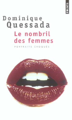 quessada-dominique-le-nombril-des-femmes-portraits-croques_0