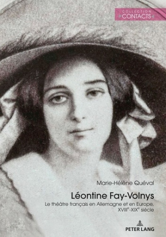 queval-marie-helene-3b-valentin-jean-marie-leontine-fay-volnys-le-theatre-francais-en-allemagne-et-en-europe-xviiie-xixe-siecle_0