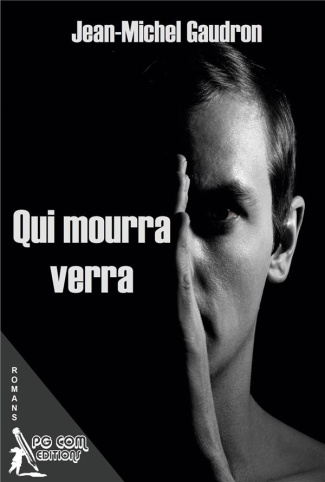 qui-mourra-verra_0