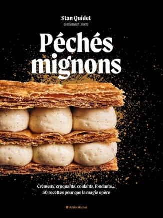 quidet-stan-salement-sucre-cremeux-craquants-coulants-fondants-50-recettes-pour-un-plaisir-infini_0