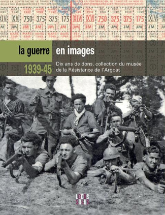 quillevere-alain-39-45-la-guerre-en-trente-images-collections-du-musee-de-la-resistance-en-argoat-collections-du_0