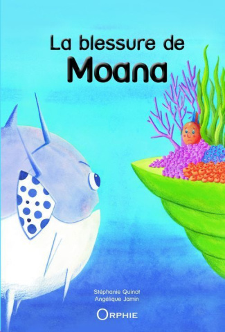 quinot-stephanie-3b-jamin-angelique-la-blessure-de-moana_0