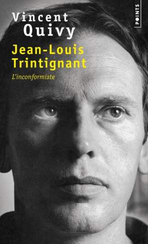 quivy-vincent-jean-louis-trintignant-l-inconformiste_0