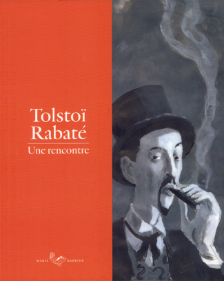 rabate-pascal-tolstoi-rabate-une-rencontre_0